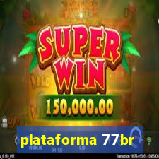 plataforma 77br